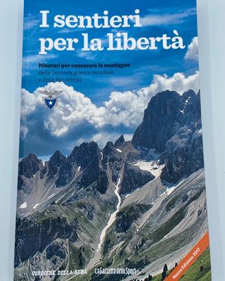 I sentieri per la libertà