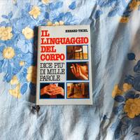 Erhard Thiel - Il linguaggio del corpo