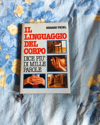 Erhard Thiel - Il linguaggio del corpo