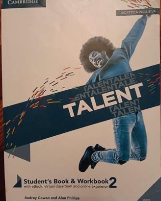 Talent. Student's book e Workbook. Per le Scuole s