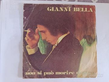 Gianni Bella – Non si può morire dentro – 45 giri