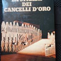 la strada dei cancelli d'oro 