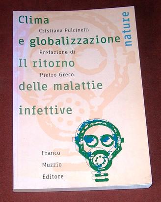 Clima e globalizzazione - malattie infettive