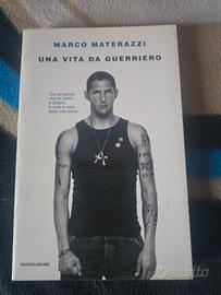 Libro "Una Vita Da Guerriero" di Marco Materazzi