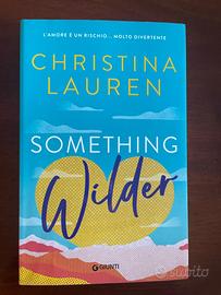 Something wilder - Christina Lauren