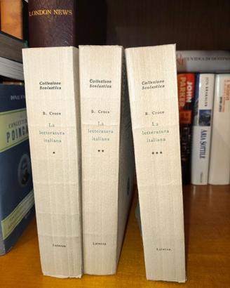 Benedetto Croce - LA LETTERATURA ITALIANA 3 volumi