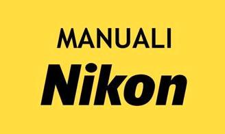 Manuale Istruzioni Nikon Stampato Tutti Modelli