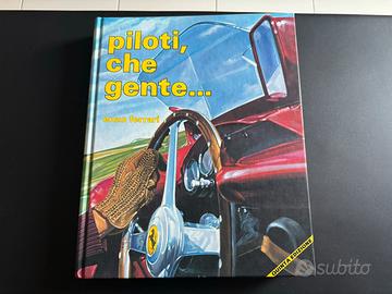 Libro Piloti che gente