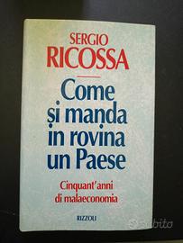 Libro Come si manda in rovina un paese