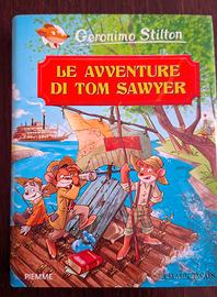 Le avventure di Tom sawyer -Ed Geronimo Stilton
