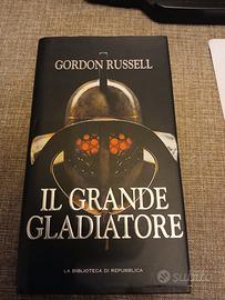 Libro IL GRANDE GLADIATORE di GORDON RUSSEL