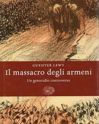 Lewy Il massacro degli armeni Einaudi 2006