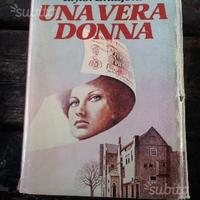 Una vera donna. Romanzo