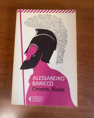 Omero. Iliade. Alessandro Baricco