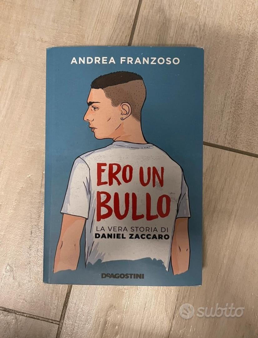 Ero un bullo - Libri e Riviste In vendita a Roma