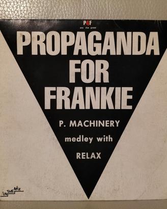 45 giri Propaganda for Frankie 