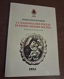 LA MADONNA DES POULES DI PIERRE ISIDORE 