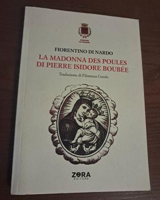 LA MADONNA DES POULES DI PIERRE ISIDORE 