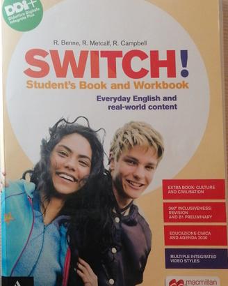 Libro di testo: Switch!  R.Benne  R.Metcalf R.Camp