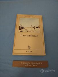 Thomas Bernhard il soccombente prima edizione