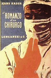 Il romanzo di un chirurgo