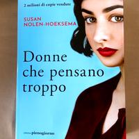 "Donne che pensano troppo" Descrizione: