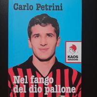 Carlo Petrini "Nel fango del dio pallone"