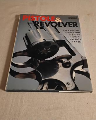 libro : pistole e revolver