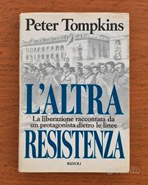Peter Tompkins - L'altra Resistenza