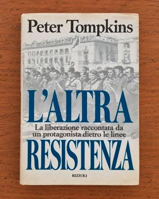Peter Tompkins - L'altra Resistenza