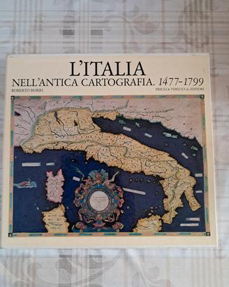 L'Italia nell'antica cartografia, 1477-1799 