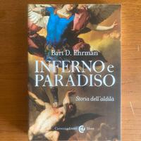 Inferno e paradiso. Storia dell'aldilà