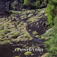 A passo d'uomo di Luca e Pepi Merisio