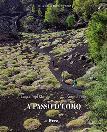 A passo d'uomo di Luca e Pepi Merisio