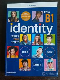 IDENTITY. what's your story? A2-B1
