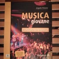 LIBRI DI MUSICA MUSICA GIOVANE Praticare la musica