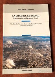 Citta' del XXI secolo - Ragionando con B. Secchi