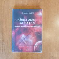 Sulle orme di Euclide Volume 3