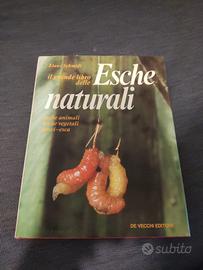 Il grande libro delle esche naturali