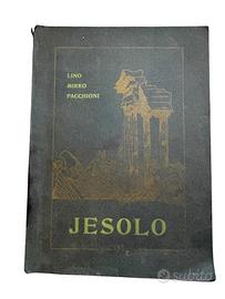 Libro storico su Jesolo epoca fascista 1927