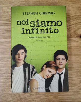 Libro "Noi siamo infinito" di Stephen Chbosky