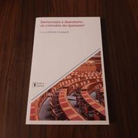 DEMOCRAZIA E LIBERALISMO: UN CONNUBIO DA RIPENSARE