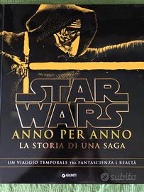STAR WARS - ANNO PER ANNO - GIUNTI EDITORE 2018.