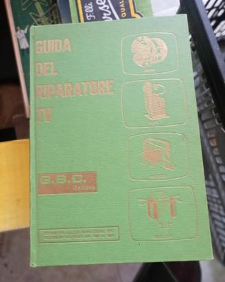 GUIDA DEL RIPARATORE TV G. B. C. 
