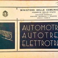 F.S. AUTOMOTRICI, AUTOTRENI, ELETTROTRENI. 1937.