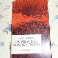 Pratolini - Un eroe del nostro tempo - Mondadori