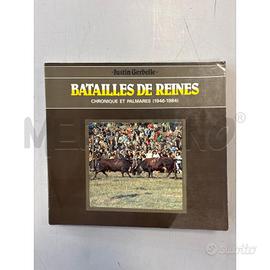 BATAILLES DE REINES