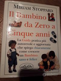 IL BAMBINO DA 0 A 5 ANNI di Miriam Stoppard