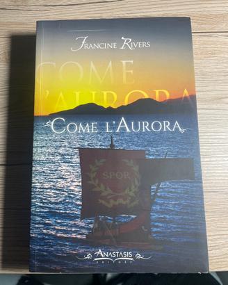 Come l’aurora