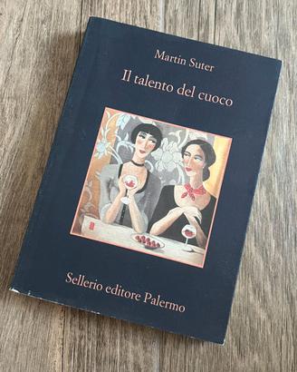 Il talento del cuoco | Martin Suter | Sellerio